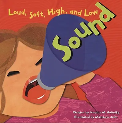 Le son : Fort, faible, haut et bas - Sound: Loud, Soft, High, and Low