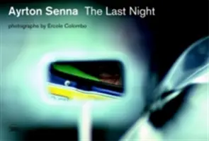 Ayrton Senna : La dernière nuit - Ayrton Senna: Last Night