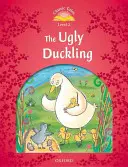 Contes classiques : Le vilain petit canard Niveau 2 - Classic Tales: Ugly Duckling Beginner Level 2