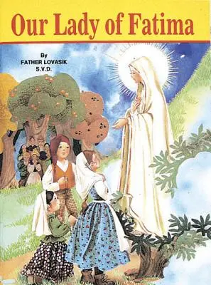 Notre Dame de Fatima - Our Lady of Fatima