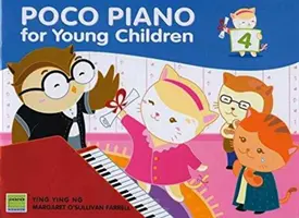 Poco Piano pour jeunes enfants, Bk 4 - Poco Piano for Young Children, Bk 4