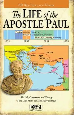 La vie de l'apôtre Paul : Cartes et chronologie de l'itinéraire de Paul - The Life of the Apostle Paul: Maps and Time Lines of Paul's Journey