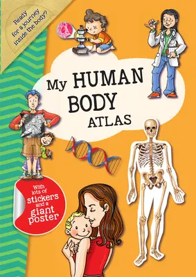 Mon atlas du corps humain - My Human Body Atlas