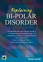 Expliquer le trouble bipolaire - Deuxième édition - Explaining Bi-polar Disorder - Second Edition