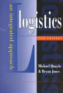 La logistique : Une approche intégrée - Logistics: An Integrated Approach