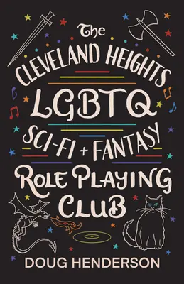 Le club de jeu de rôle de science-fiction et de fantasy LGBTQ de Cleveland Heights - The Cleveland Heights LGBTQ Sci-Fi and Fantasy Role Playing Club