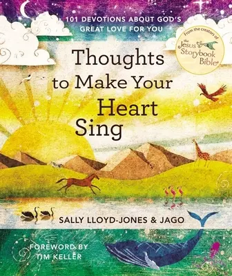 Des pensées pour faire chanter votre coeur : 101 Devotions sur le grand amour de Dieu pour vous - Thoughts to Make Your Heart Sing: 101 Devotions about God's Great Love for You