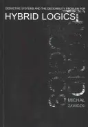 Systèmes déductifs et problème de décidabilité pour les logiques hybrides - Deductive Systems and the Decidability Problem for Hybrid Logics