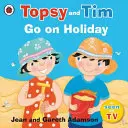 Topsy et Tim : Partir en vacances - Topsy and Tim: Go on Holiday