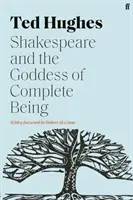 Shakespeare et la déesse de l'être complet - Shakespeare and the Goddess of Complete Being