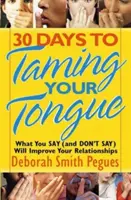 30 jours pour apprivoiser votre langue - 30 Days to Taming Your Tongue