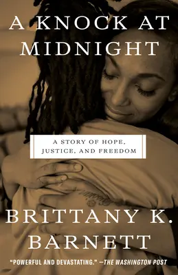 Un coup à minuit : Une histoire d'espoir, de justice et de liberté - A Knock at Midnight: A Story of Hope, Justice, and Freedom