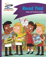 Reading Planet - Read This ! - Mauve : Comet Street Kids - Reading Planet - Read This! - Purple: Comet Street Kids