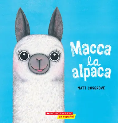 Macca La Alpaca (Macca l'alpaga) - Macca La Alpaca (Macca the Alpaca)