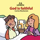 Dieu est fidèle - God Is Faithful Board Book