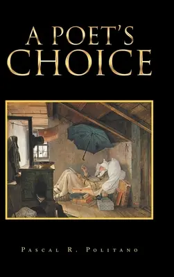 Le choix du poète - A Poet's Choice