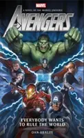 Avengers : Tout le monde veut dominer le monde : Un roman de l'univers Marvel - Avengers: Everybody Wants to Rule the World: A Novel of the Marvel Universe