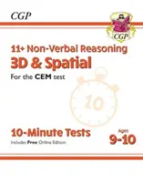 Tests 10 minutes du CEM 11+ : Raisonnement non verbal 3D et spatial - 9-10 ans (avec édition en ligne) - 11+ CEM 10-Minute Tests: Non-Verbal Reasoning 3D & Spatial - Ages 9-10 (with Online Edition)