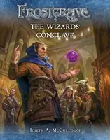 Frostgrave : Le Conclave des Sorciers - Frostgrave: The Wizards' Conclave