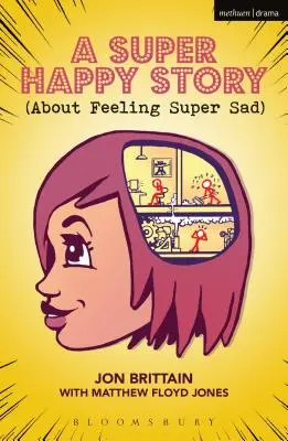 Une histoire super heureuse (à propos d'un sentiment super triste) - A Super Happy Story (About Feeling Super Sad)