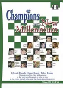 Les champions du nouveau millénaire - Champions of the New Millennium