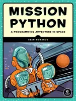 Mission Python : Coder un jeu d'aventure spatiale ! - Mission Python: Code a Space Adventure Game!