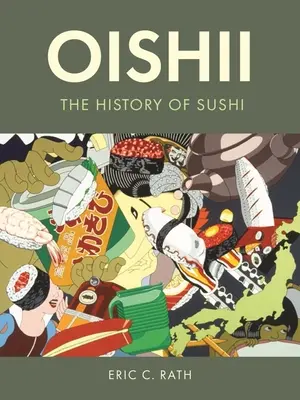 Oishii : L'histoire des sushis - Oishii: The History of Sushi
