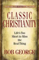 Le christianisme classique - Classic Christianity