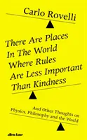 Il existe des endroits dans le monde où les règles sont moins importantes que la gentillesse - There Are Places in the World Where Rules Are Less Important Than Kindness