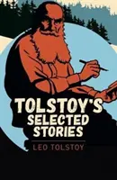 Histoires choisies de Tolstoï - Tolstoy Selected Stories