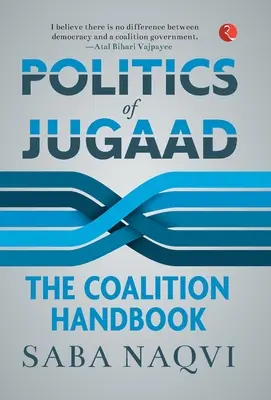 La politique du Jugaad - Politics of Jugaad