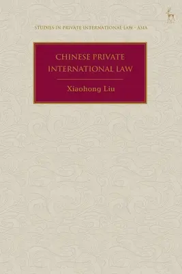 Droit international privé chinois - Chinese Private International Law