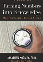 Transformer les chiffres en connaissances : Maîtriser l'art de la résolution de problèmes - Turning Numbers Into Knowledge: Mastering the Art of Problem Solving