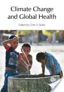 Changement climatique et santé mondiale - Climate Change and Global Health