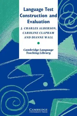 Construction et évaluation des tests de langue - Language Test Construction and Evaluation