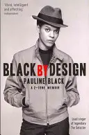 Black by Design - A 2-Tone Memoir (en anglais) - Black by Design - A 2-Tone Memoir
