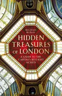Trésors cachés de Londres - Hidden Treasures of London