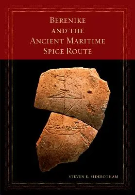 Berenike et l'ancienne route maritime des épices, 18 - Berenike and the Ancient Maritime Spice Route, 18