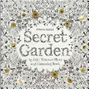 Jardin secret : Une chasse au trésor dans l'encre et un livre de coloriage (pour adultes, coloriage en pleine conscience) - Secret Garden: An Inky Treasure Hunt and Coloring Book (for Adults, Mindfulness Coloring)