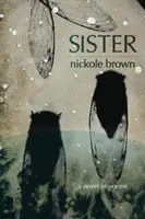 Sister : Un roman en poèmes - Sister: A Novel in Poems