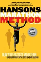 La méthode Hansons Marathon : Courir votre marathon le plus rapidement possible à la manière des Hansons - Hansons Marathon Method: Run Your Fastest Marathon the Hansons Way