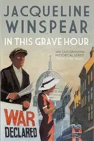 En cette heure grave (Winspear Jacqueline (Auteur)) - In This Grave Hour (Winspear Jacqueline (Author))