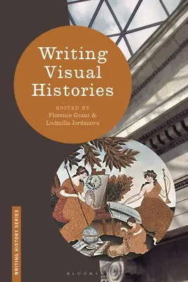 Écrire des histoires visuelles - Writing Visual Histories