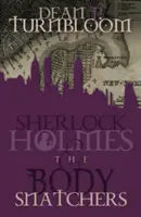 Sherlock Holmes et les voleurs de cadavres - Sherlock Holmes and the Body Snatchers