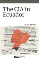 La CIA en Équateur - The CIA in Ecuador