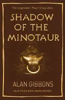 L'ombre du Minotaure - Shadow of the Minotaur