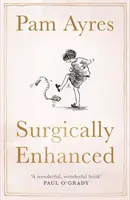 Surgically Enhanced - Édition cadeau - Surgically Enhanced - Gift Edition