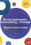 Six approches clés du conseil et de la thérapie - Six Key Approaches to Counselling and Therapy