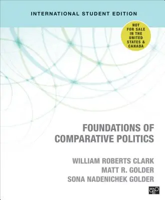 Fondements de la politique comparée - Édition internationale pour étudiants - Foundations of Comparative Politics - International Student Edition