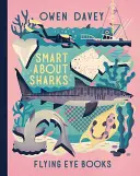 Tout savoir sur les requins - Smart About Sharks